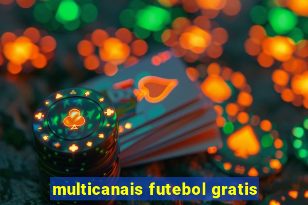 multicanais futebol gratis